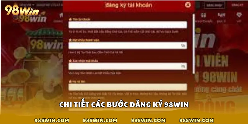Chi tiết các bước đăng ký 98win