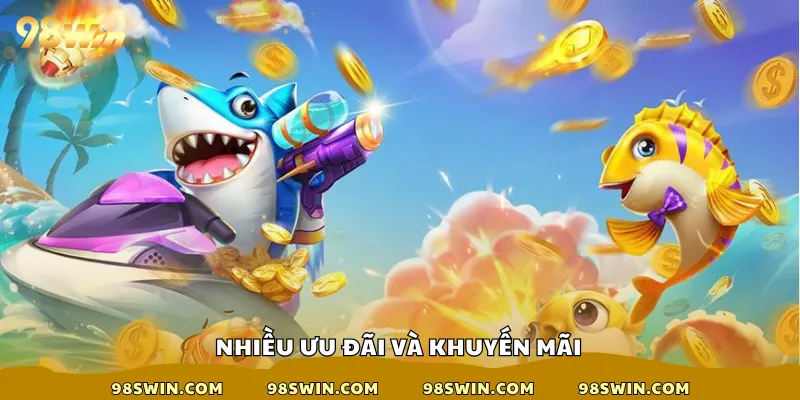 Nhiều ưu đãi và khuyến mãi